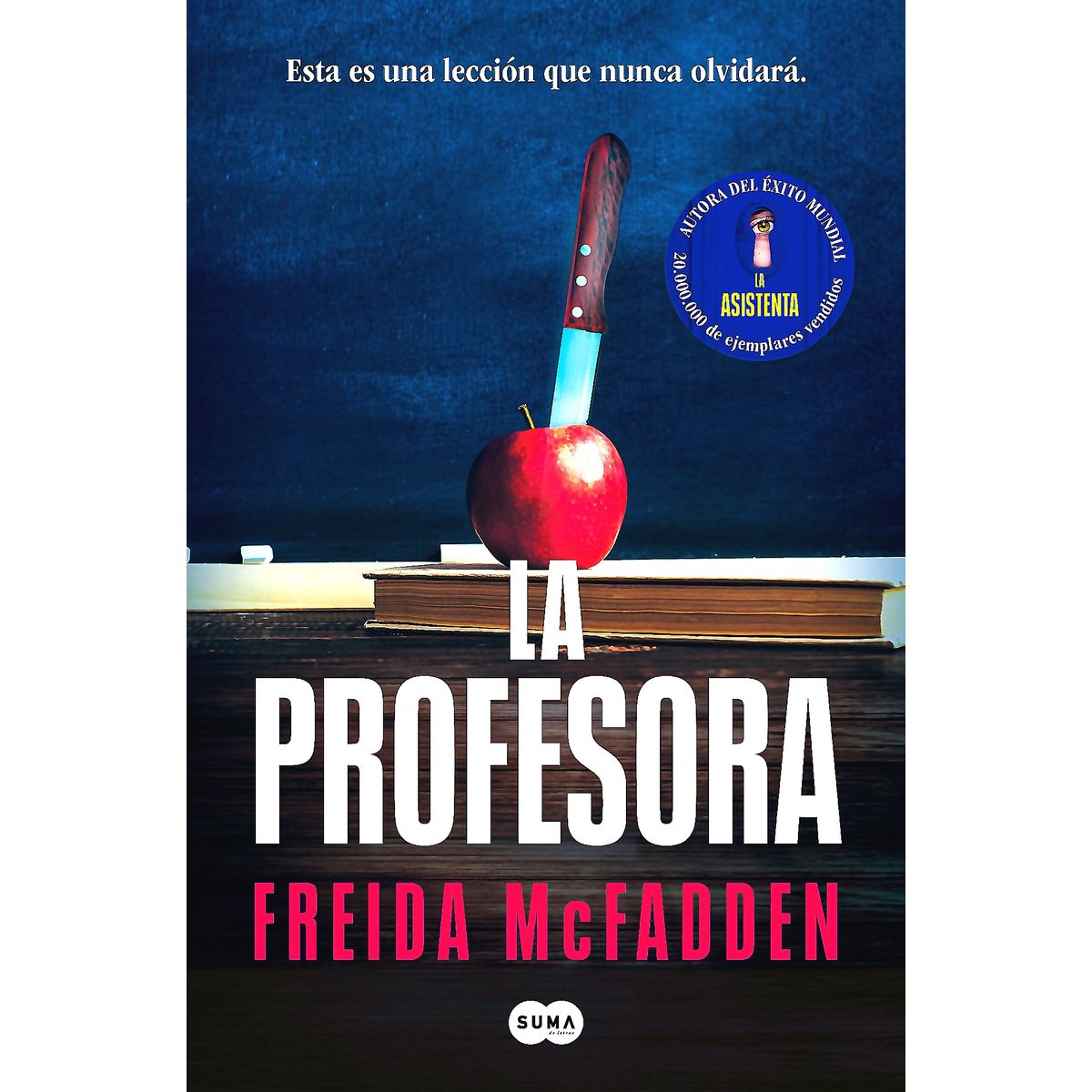 SUMA DE LETRAS - Libro La profesora - Freida McFadden