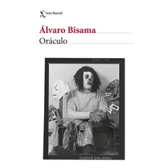 SEIX BARRAL - Oráculo Álvaro Bisama
