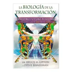 GAIA - Libro La Biologia De La Transformacion - Bruce H. Lipton