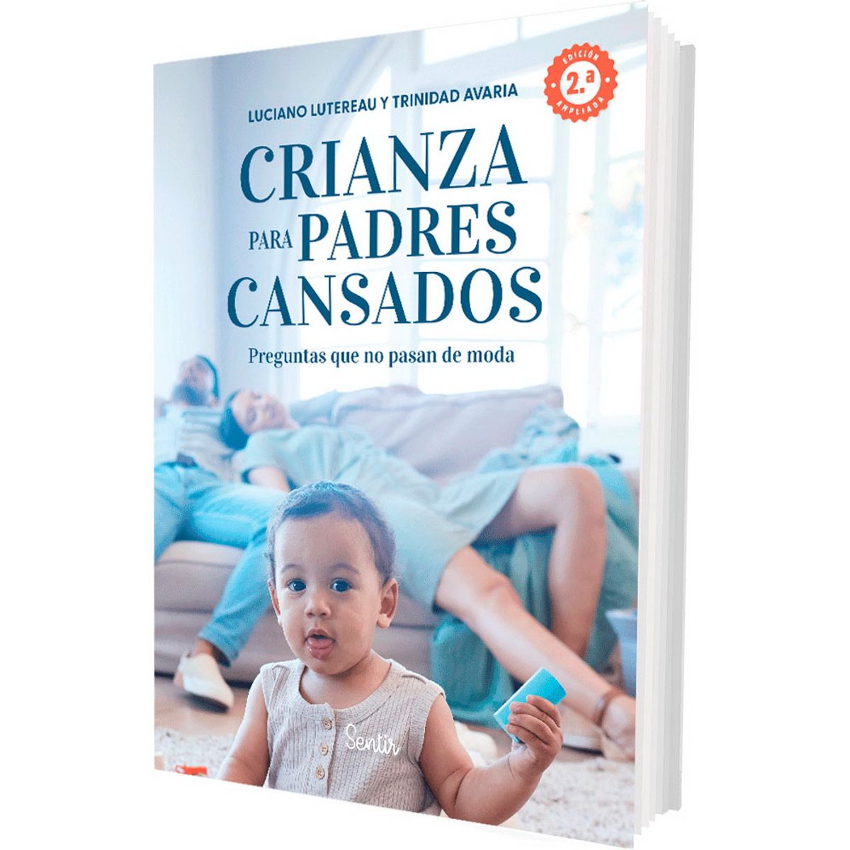 ANTARTICA LIBROS - Crianza Para Padres Cansados