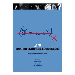 AKAL - ¿ Y SI EINSTEIN ESTUVIERA EQUIVOCADO - BRIAN CLEGG