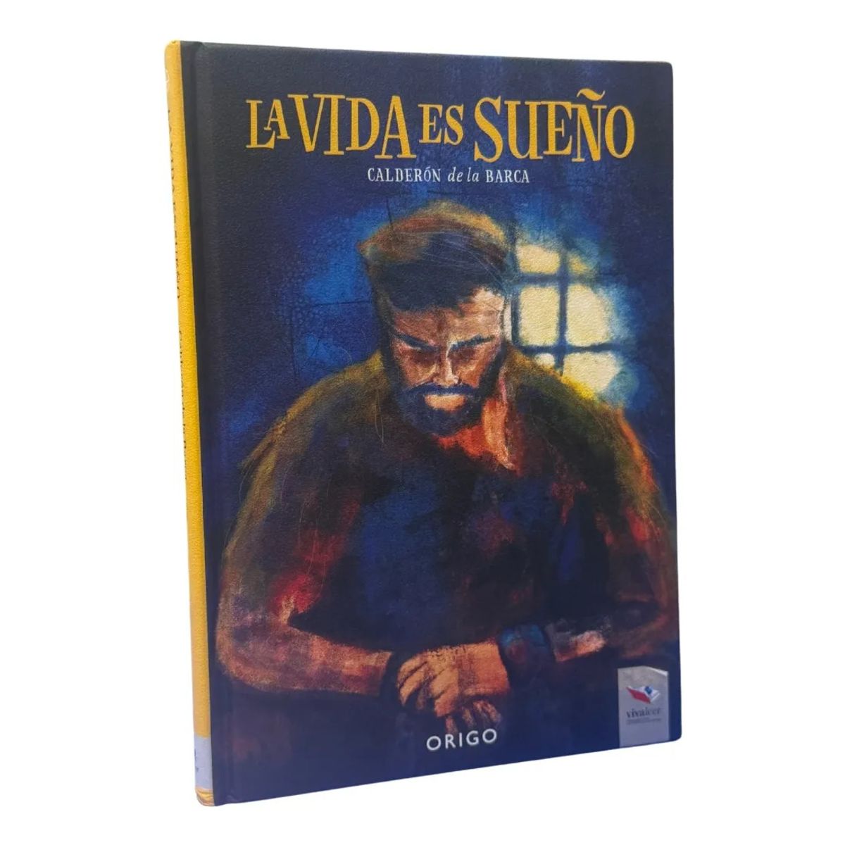 ORIGO EDICIONES - LA VIDA ES SUEÑO - CALDERÓN DE LA BARCA  ORIGO
