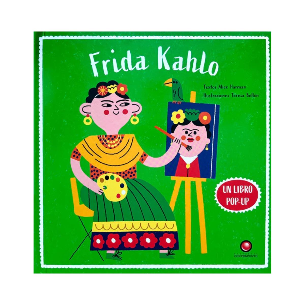 EDITORIAL CONTRAPUNTO - Frida Kahlo - Libro pop up