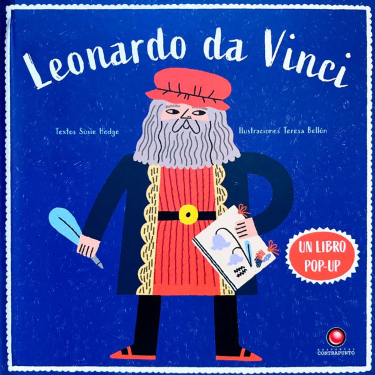 EDITORIAL CONTRAPUNTO - Leonardo da Vinci - Libro pop up