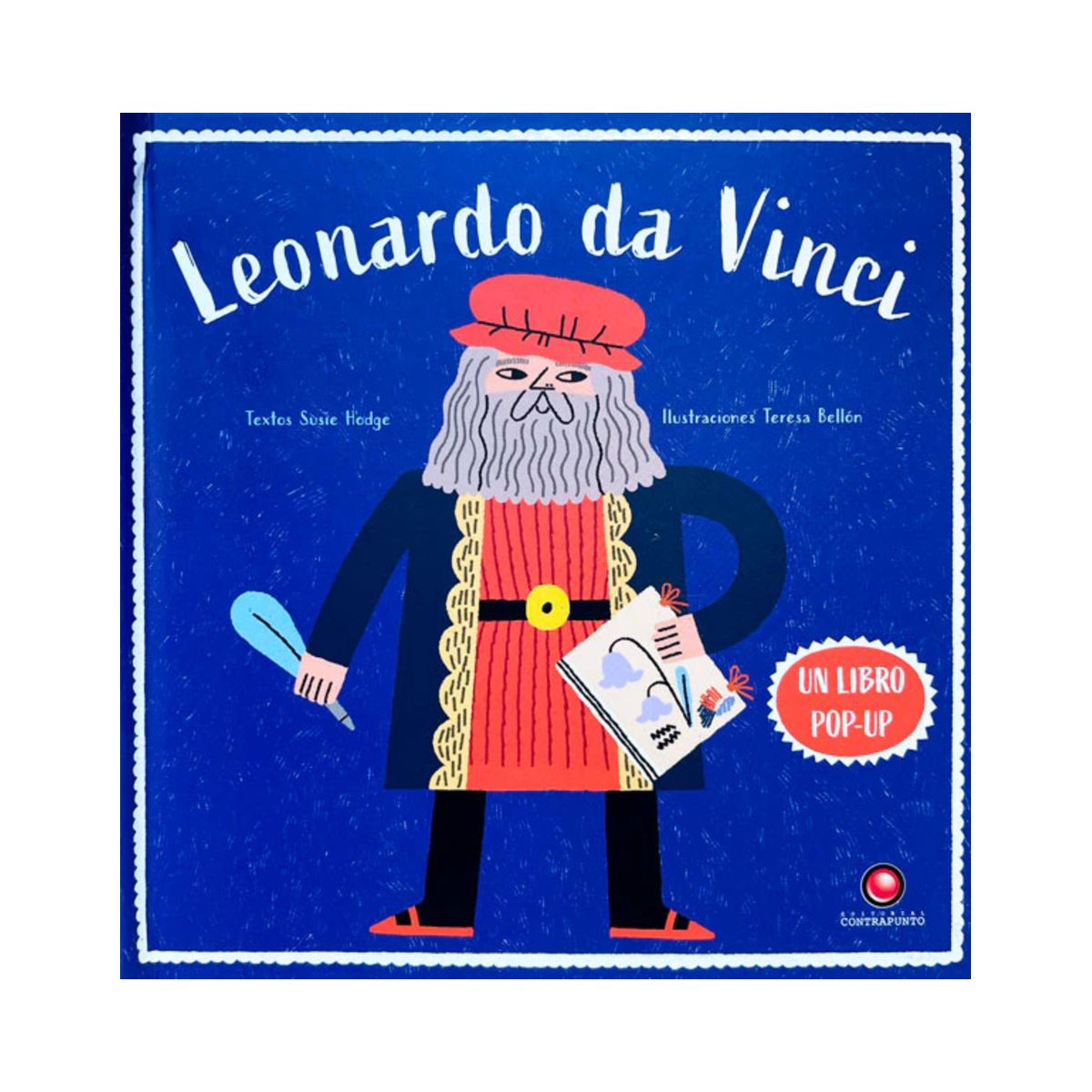 EDITORIAL CONTRAPUNTO - Leonardo da Vinci - Libro pop up