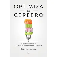 EDICIONES URANO - Optimiza Tu Cerebro
