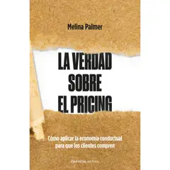 EMPRESA ACTIVA - La Verdad Sobre El Pricing