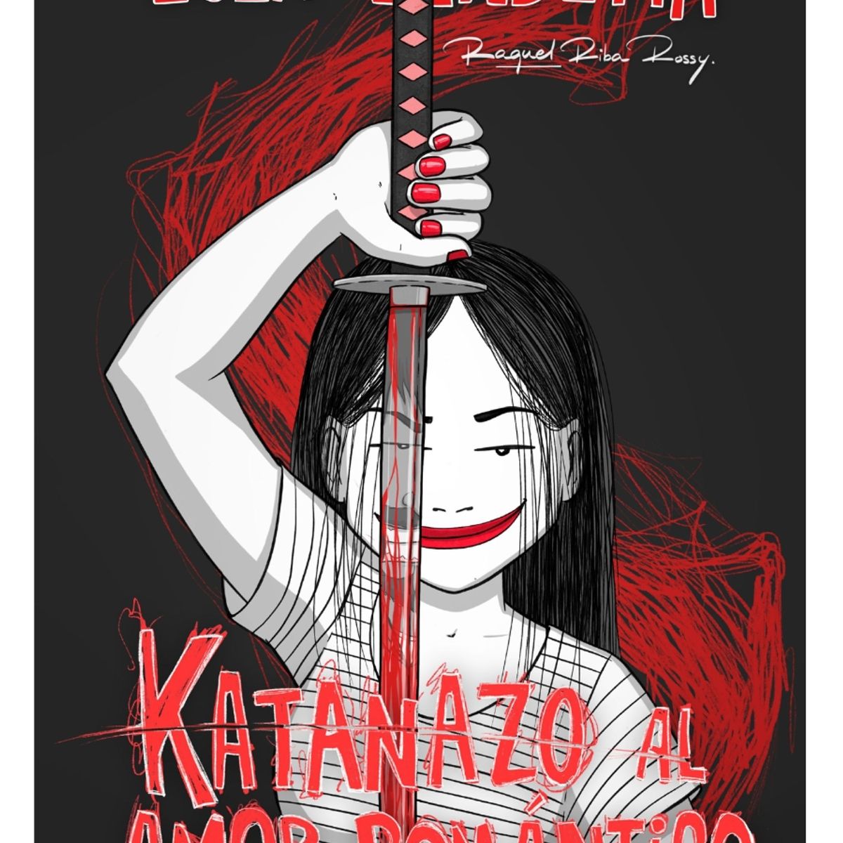 GENERICO - Lola Vendetta Katanazo al amor romántico