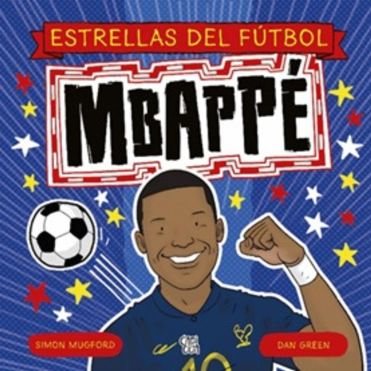 VERGARA Y RIBA - ESTRELLAS DEL FÚTBOL MBAPPE
