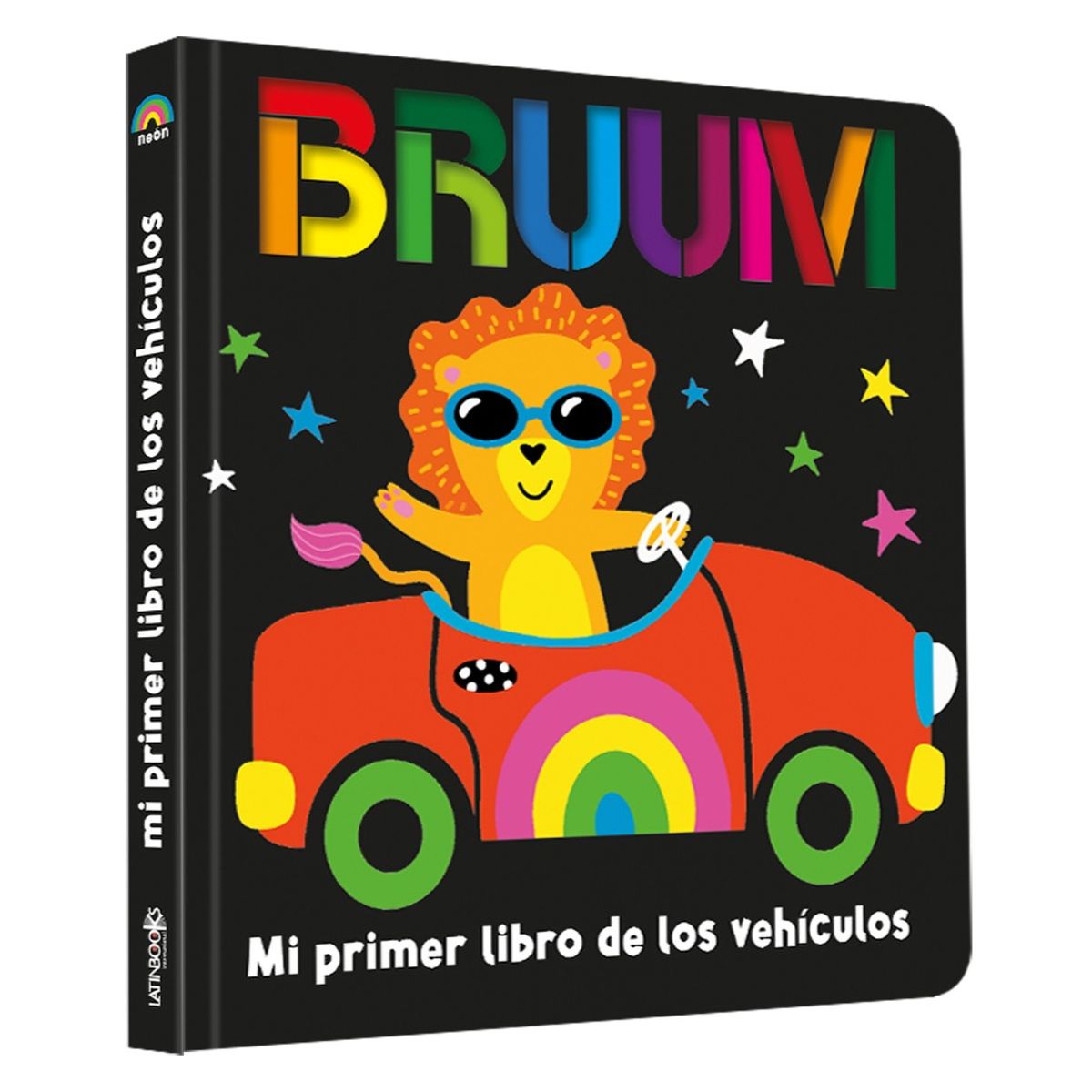 LATINBOOKS - NEÓN - BRUUM - MI PRIMER LIBRO DE LOS VEHÍCULOS