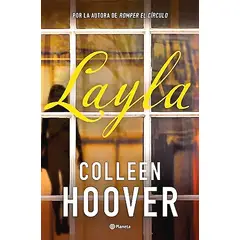 PLANETA - Libro Layla - Colleen Hoover