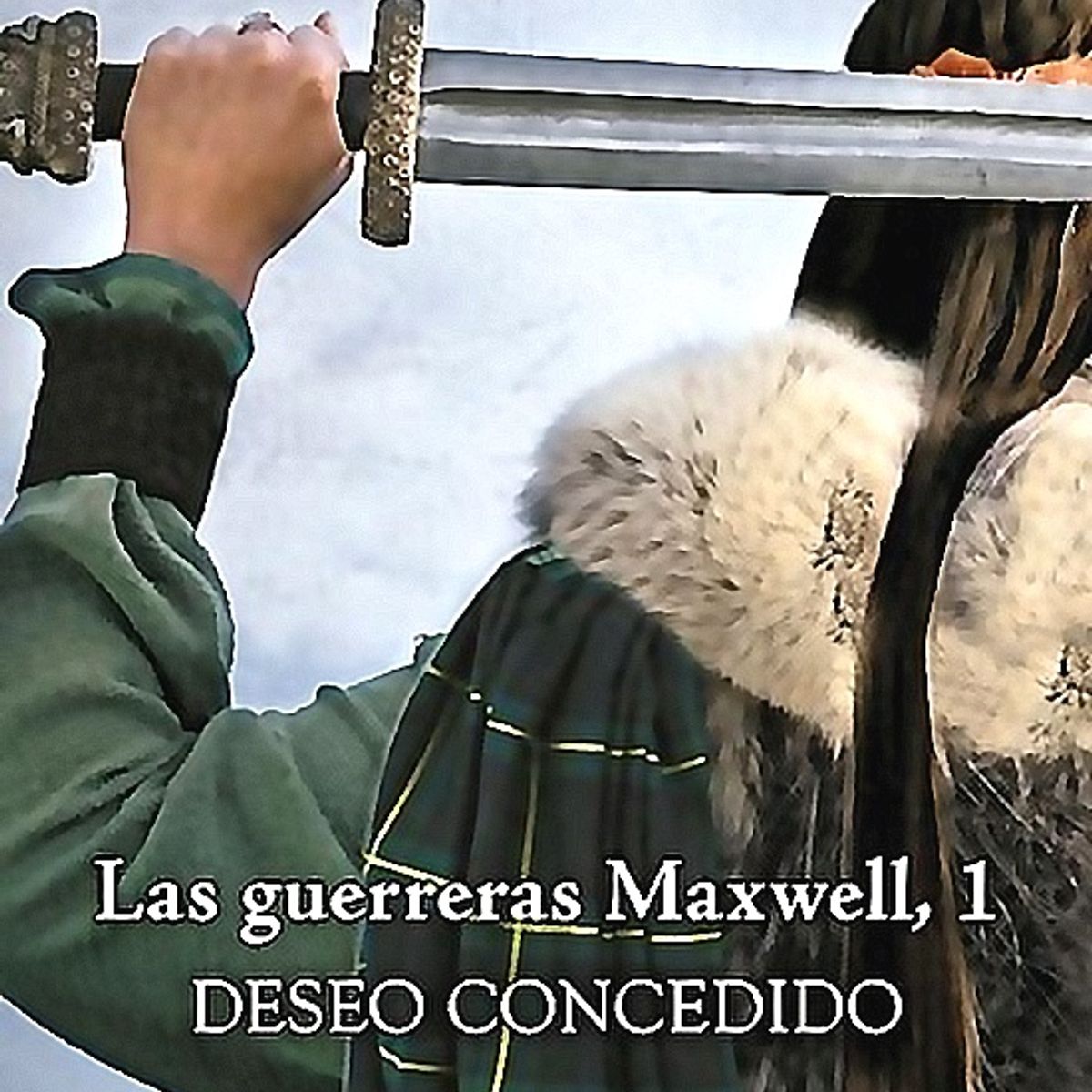 BOOKET - Libro Las Guerreras Maxwell 1. Deseo concedido-Megan Maxwell