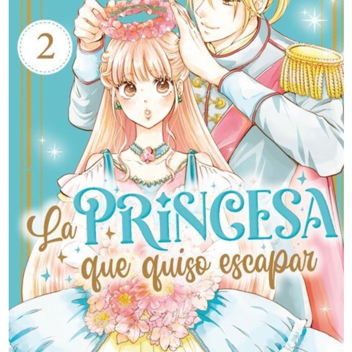GENERICO - La princesa que se quiso escapar 02 - Arechi Manga