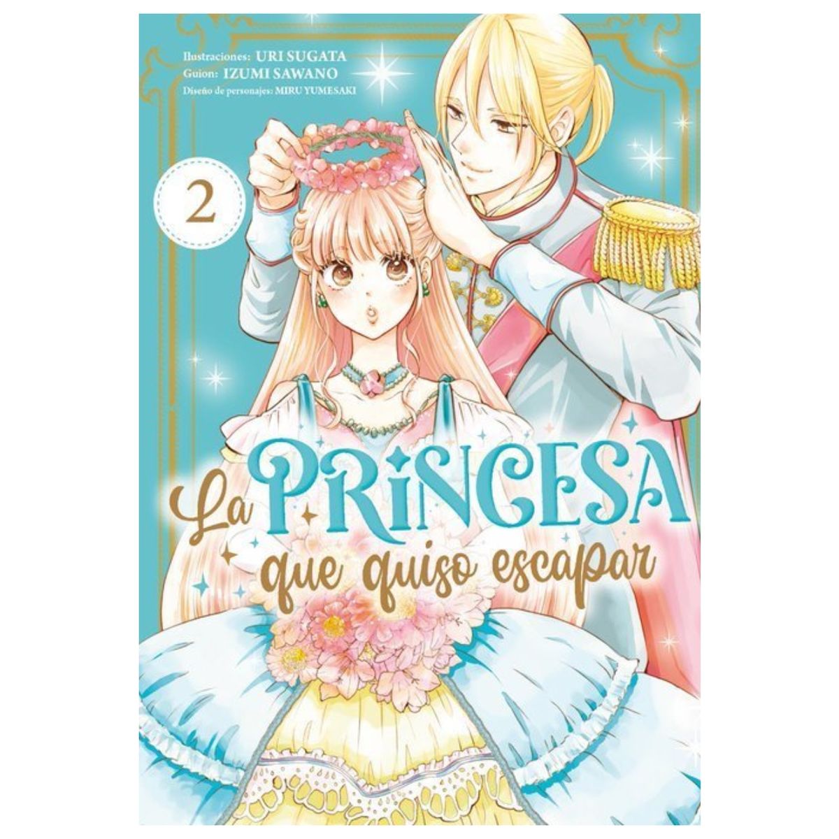 GENERICO - La princesa que se quiso escapar 02 - Arechi Manga