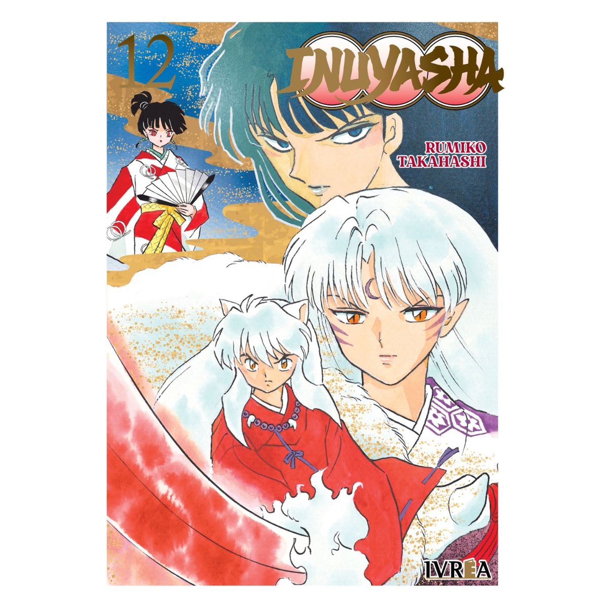IVREA ARGENTINA - Inuyasha 12 - Ivrea Argentina