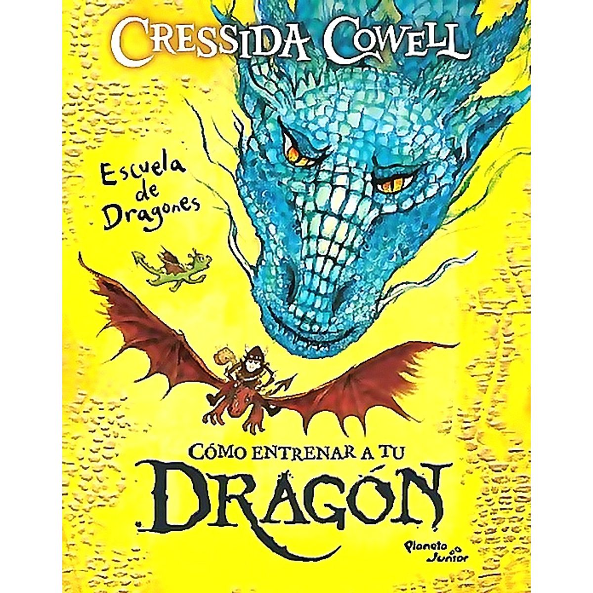 PLANETA JUNIOR - Cómo entrenar a tu dragón. Escuela de dragones - C. Cowell