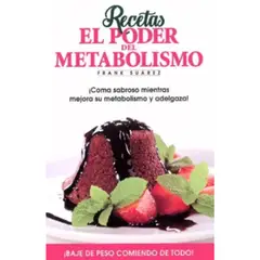 GENERICO - Recetas. El Poder Del Metabolismo - Frank Suarez