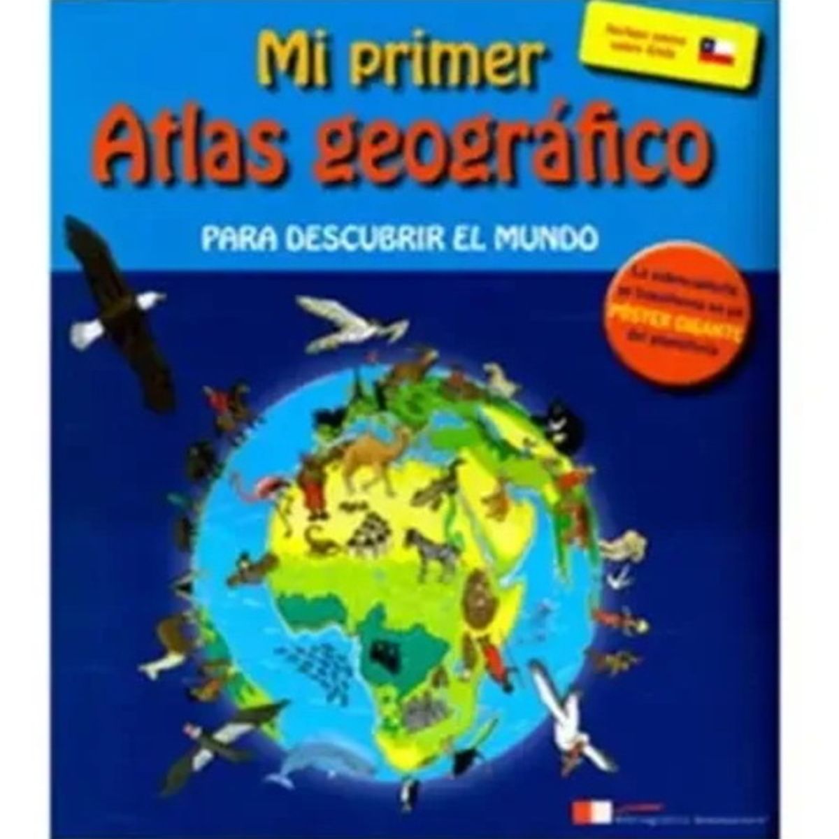 ANTARTICA LIBROS - Mi Primer Atlas Geografico