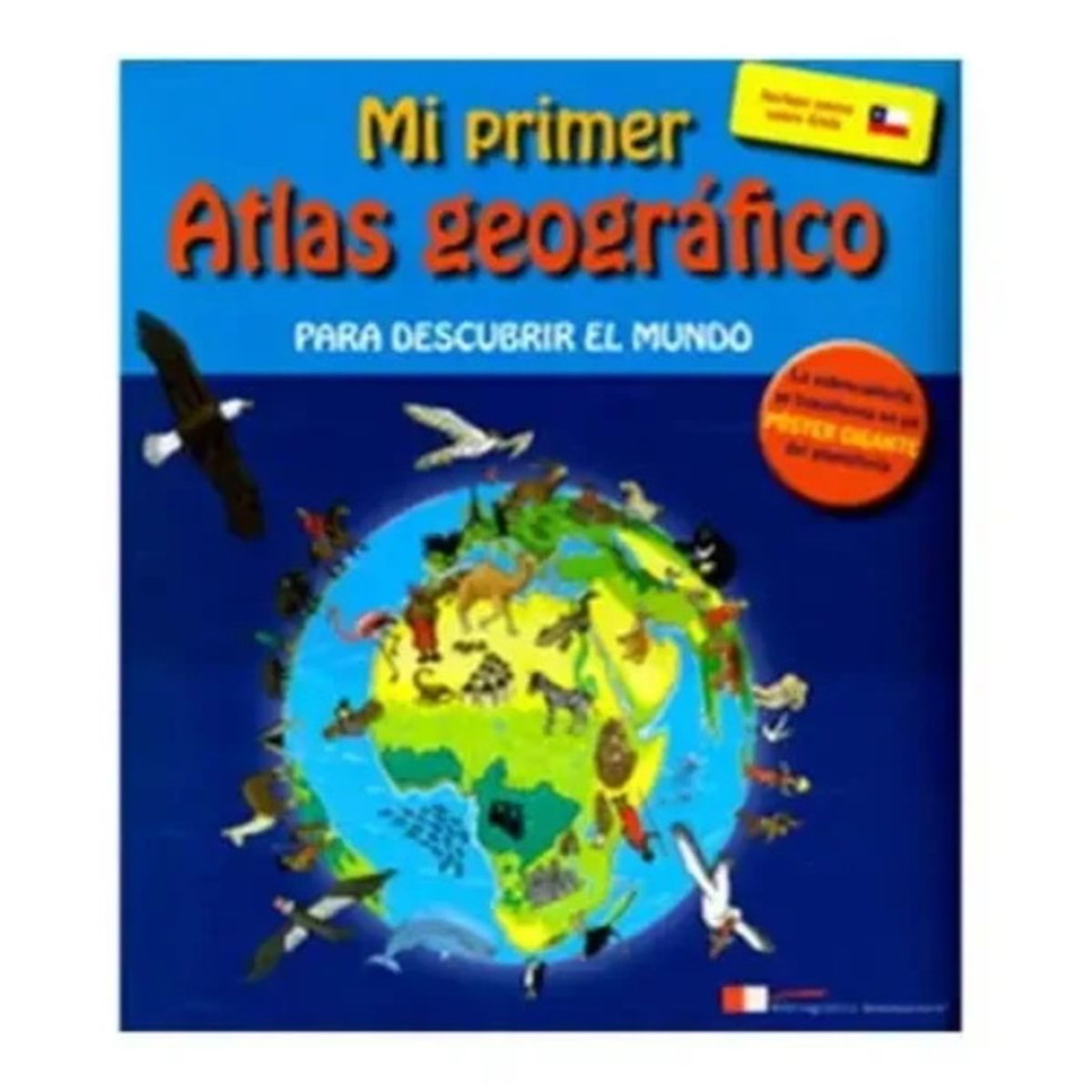 ANTARTICA LIBROS - Mi Primer Atlas Geografico