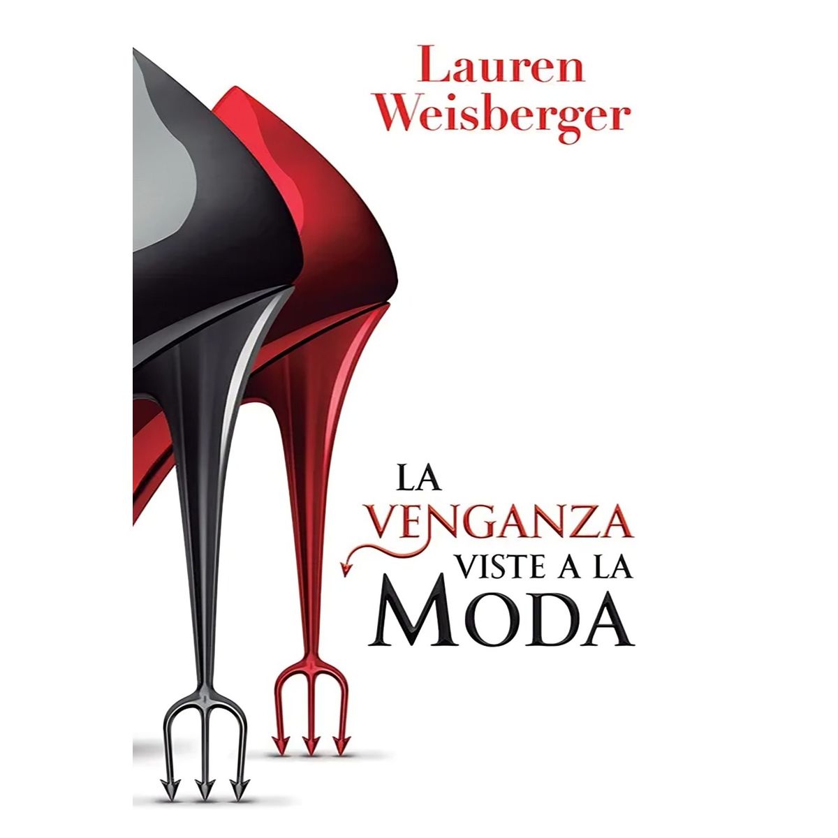 TOP10BOOKS - LIBRO La Venganza Viste A La Moda - LAUREN WEISBERGER