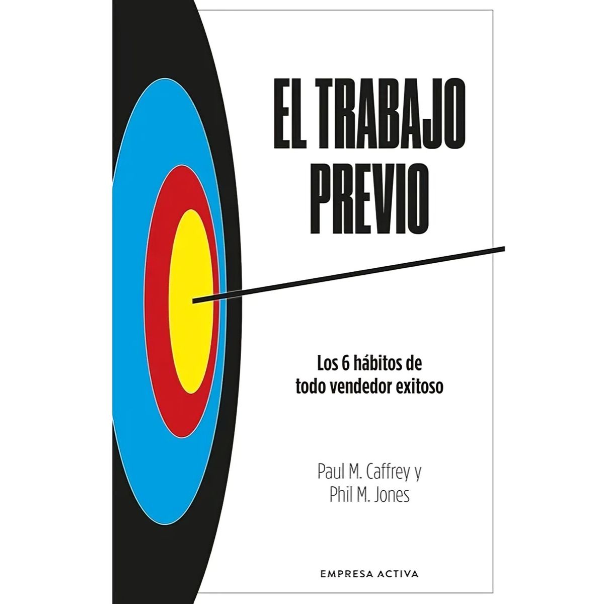 TOP10BOOKS - LIBRO El Trabajo Previo - PAUL M JONES PHIL. M. CAFFREY