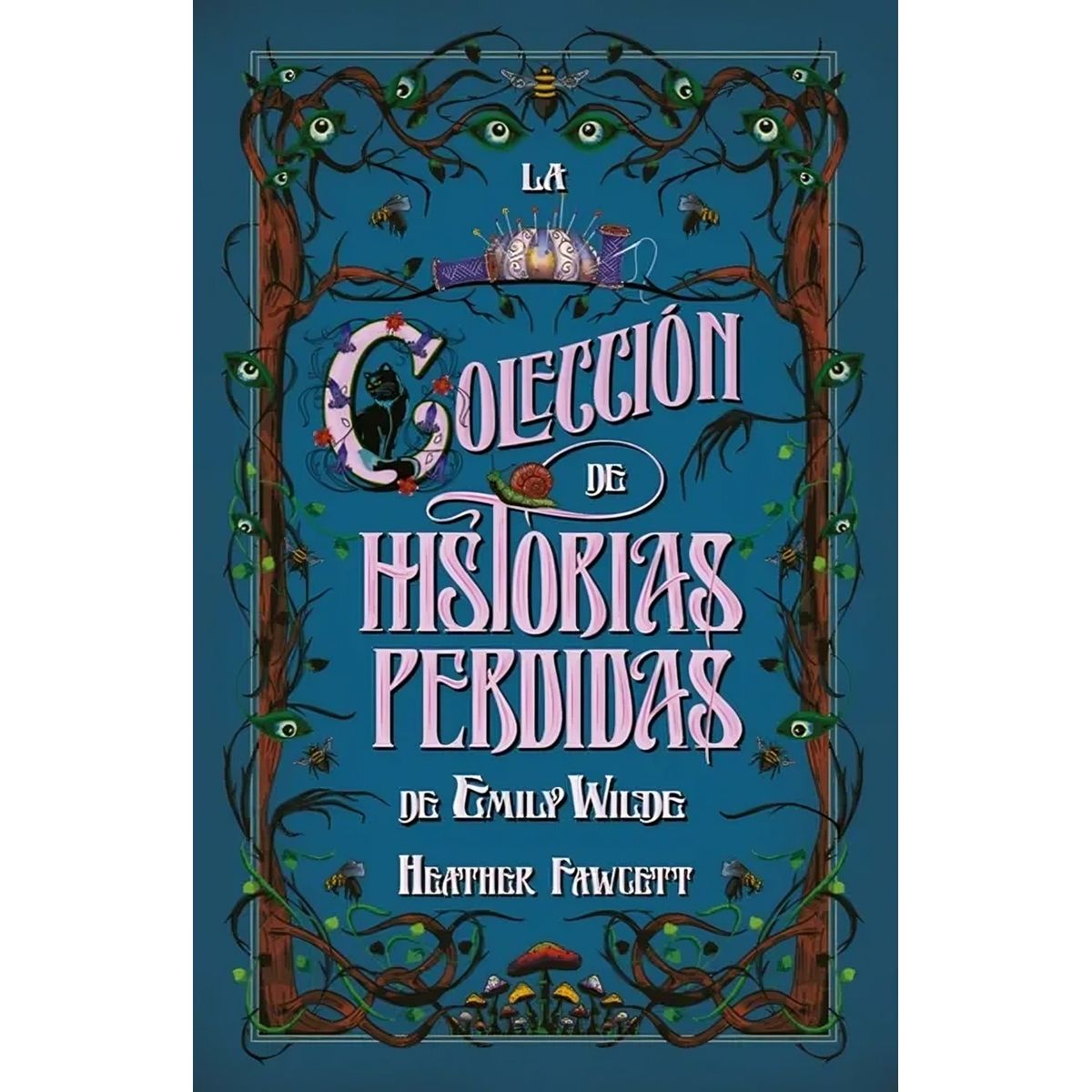 TOP10BOOKS - LIBRO La Colección De Historias Perdidas De Emily Wilde - HEATHER FAWCETT