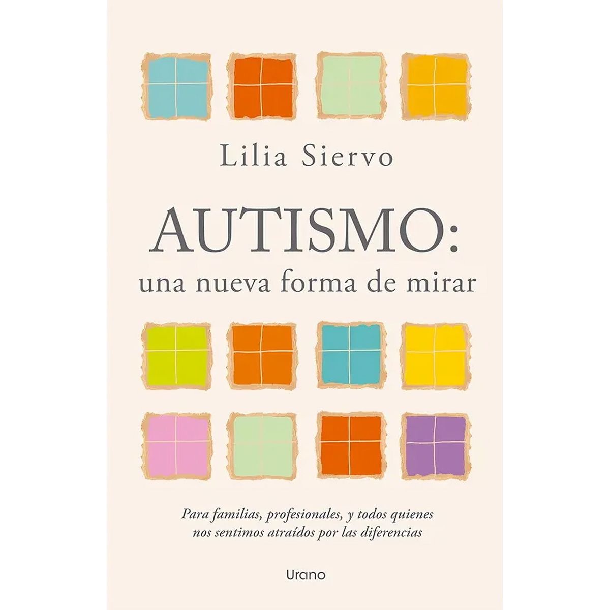 TOP10BOOKS - LIBRO Una Nueva Forma De Mirar Autismo - LILIA SIERVO
