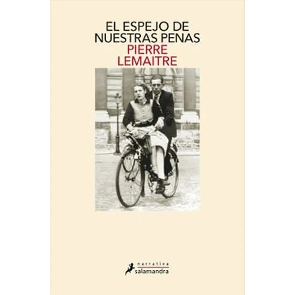 SALAMANDRA - El Espejo De Nuestras Penas,  - Pierre Lemaitre