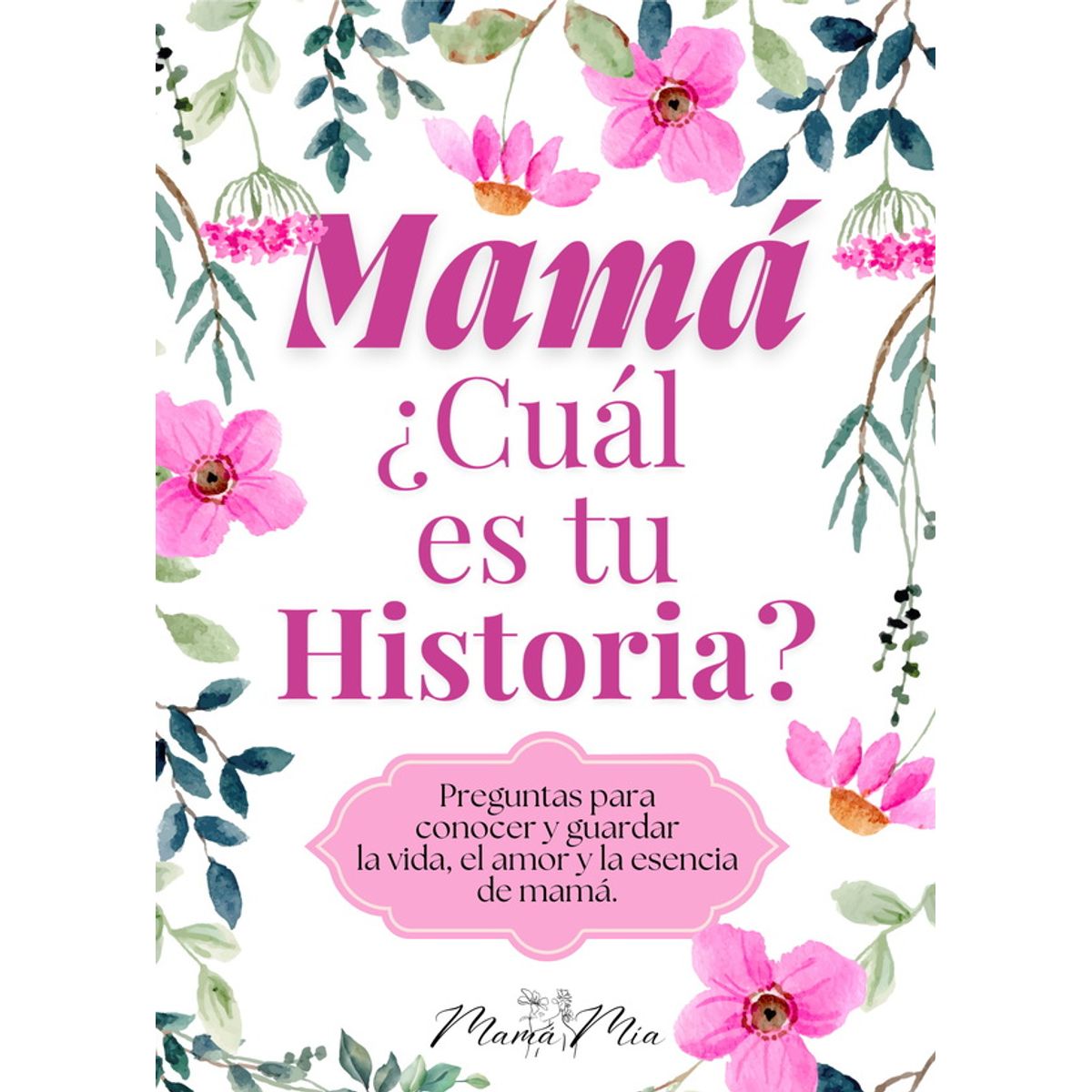 ANTARTICA LIBROS - Mama ¿Cual Es Tu Historia