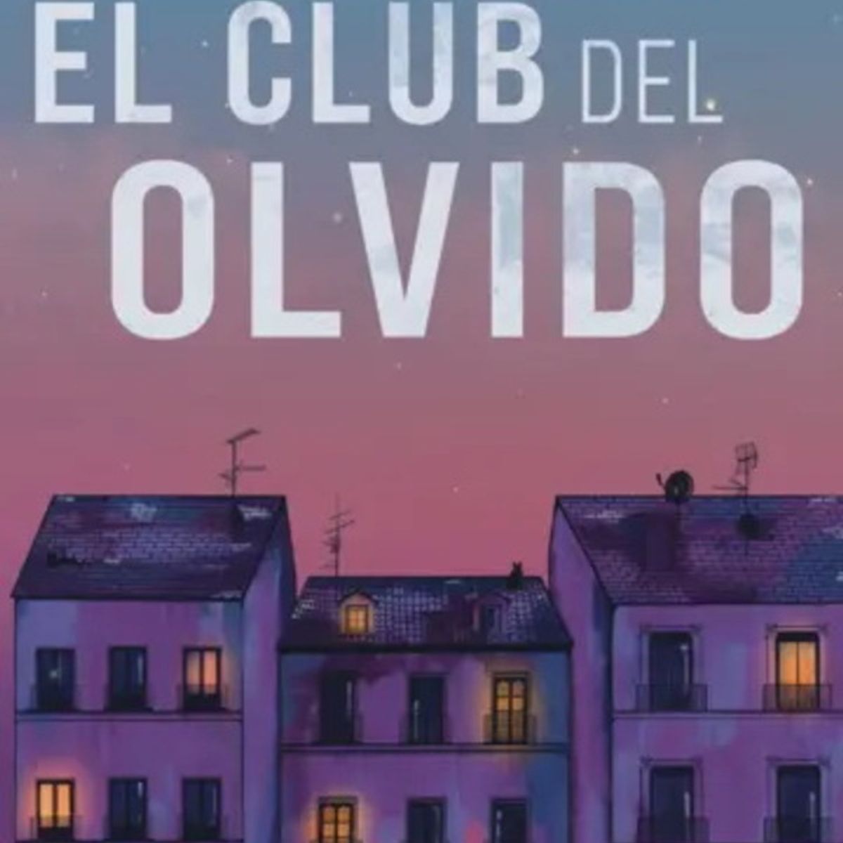 ANTARTICA LIBROS - El Club Del Olvido