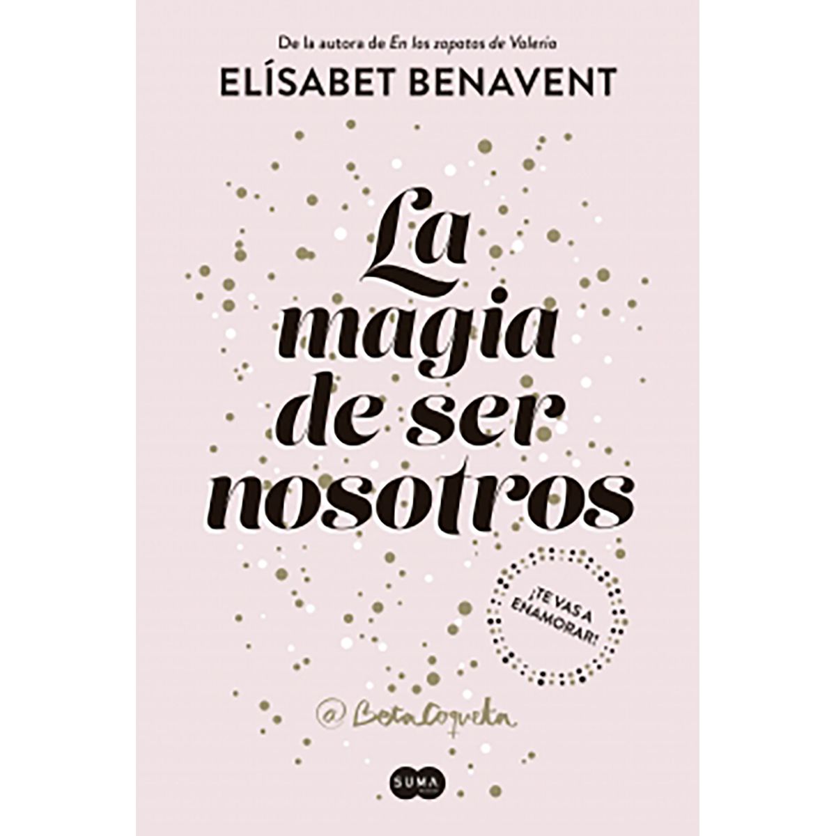 PENGUIN RANDOM HOUSE - Libro La Magia De Ser Nosotros