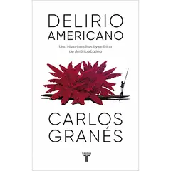 PENGUIN RANDOM HOUSE - Libro Delirio Americano