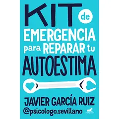 PENGUIN RANDOM HOUSE - Libro Kit De Emergencia Para Reparar Tu Autoestima