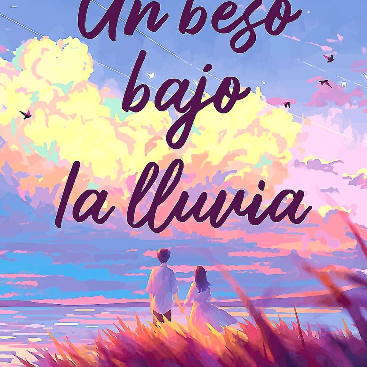MONTENA - Libro Un beso bajo la lluvia - Violeta Boyd Castillo