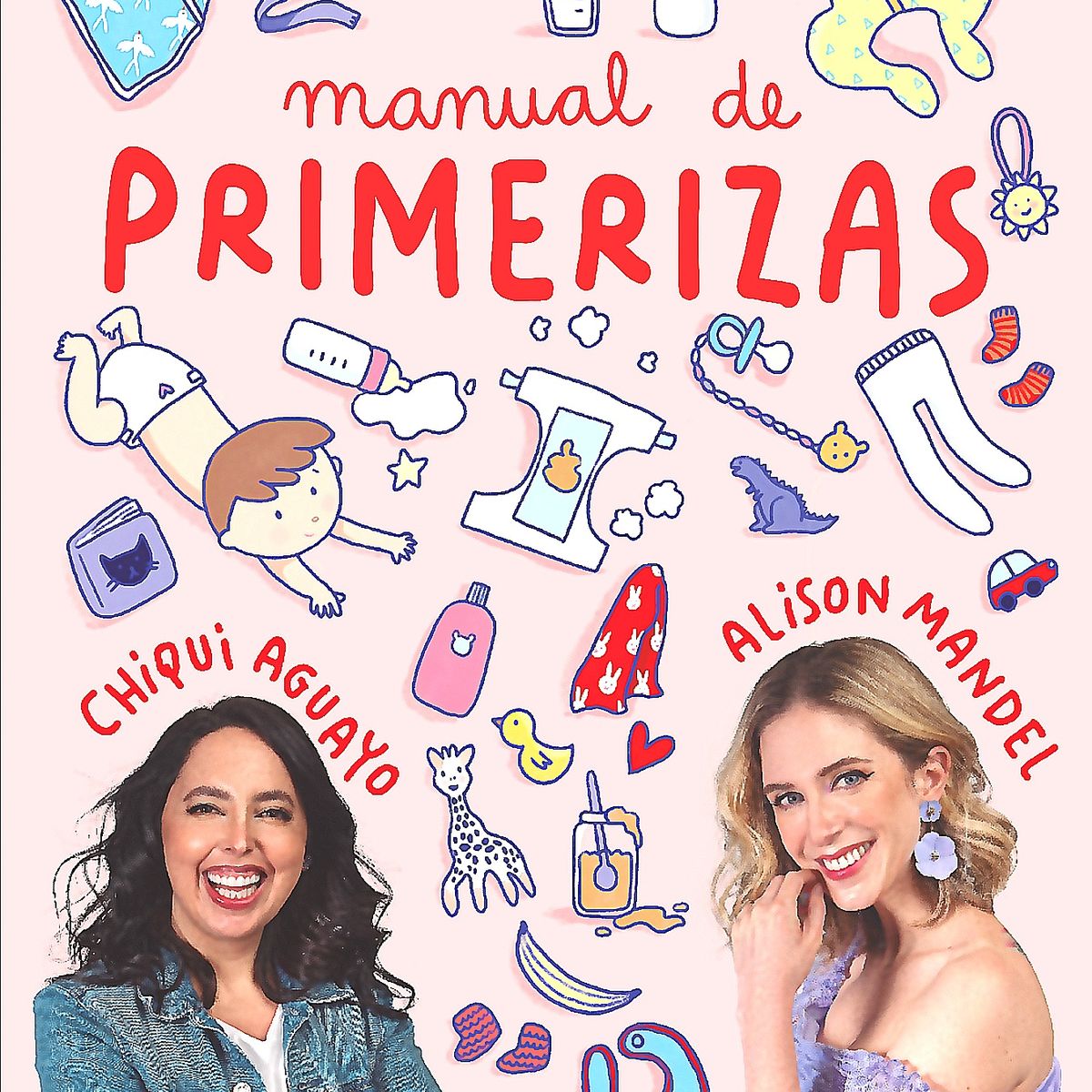 AGUILAR - Libro Manual de primerizas -Mandel Maturana; Aguayo Maturana