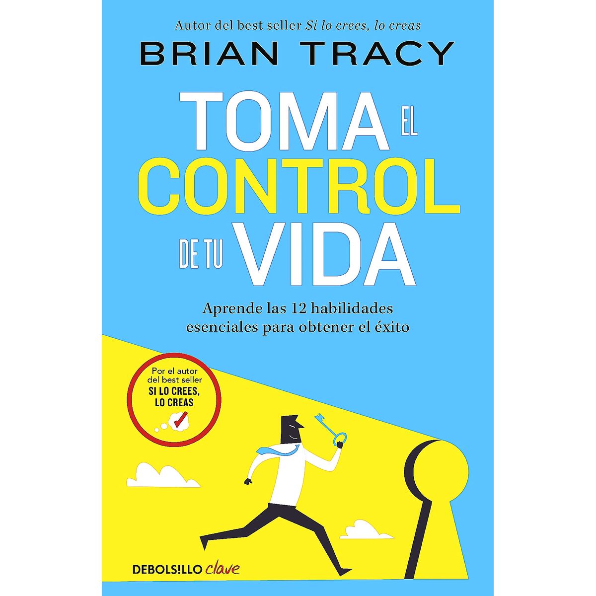 DEBOLSILLO - Libro Toma el control de tu vida - Brian Tracy