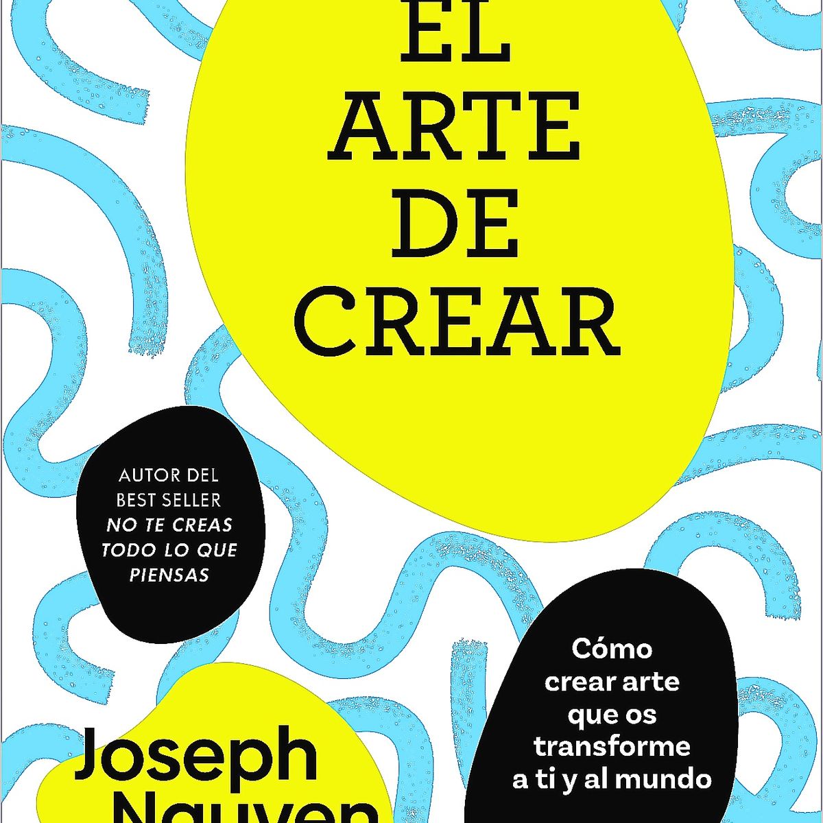 AGUILAR - Libro El arte de crear - Joseph Nguyen