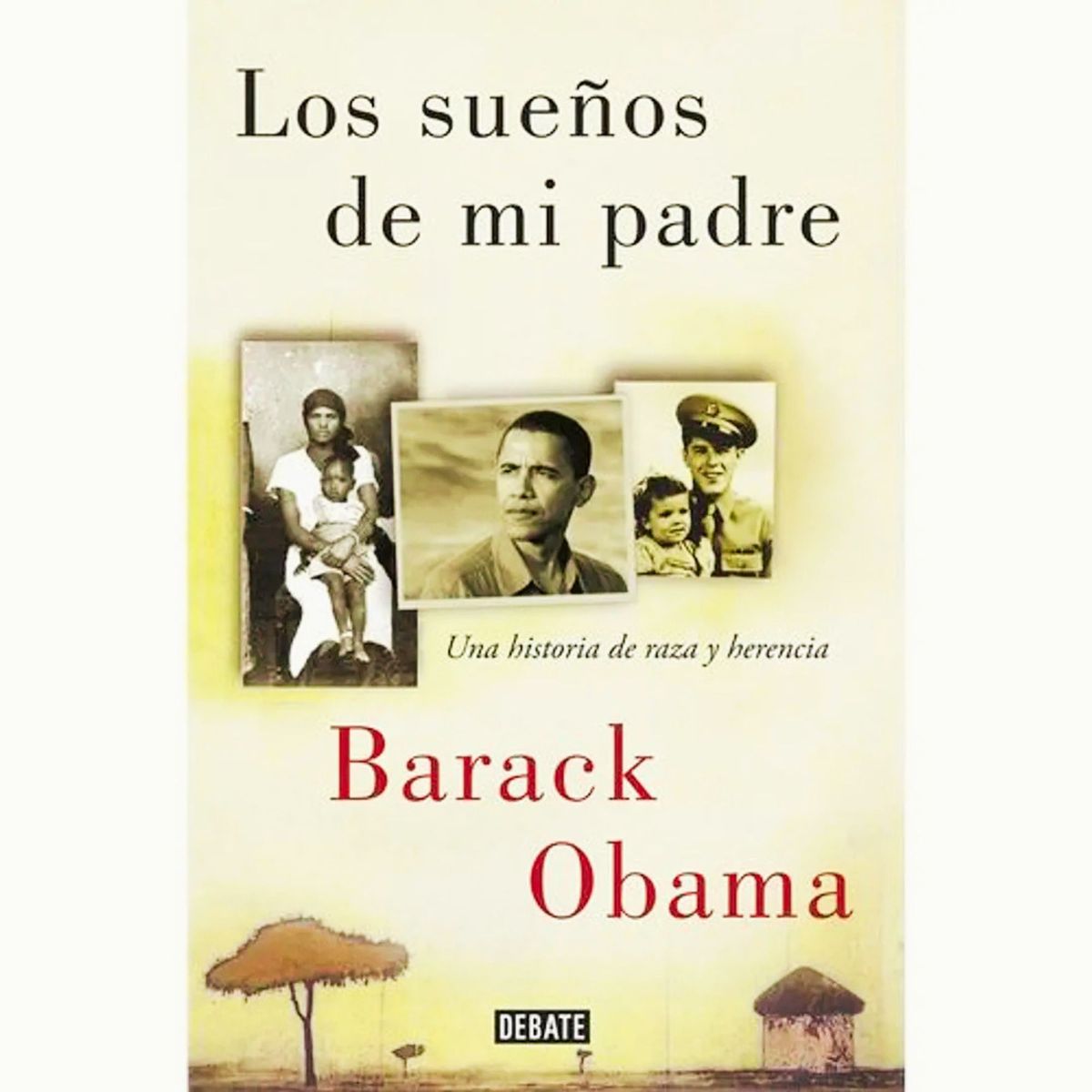 DEBATE - Los sueños de mi padre - Barack Obama