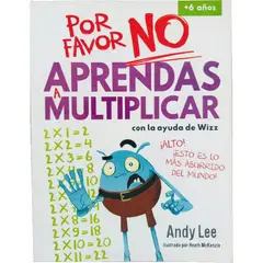 LATINBOOKS - POR FAVOR NO APRENDAS - A MULTIPLICAR