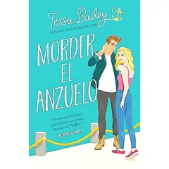 BOOKS4POCKET - Libro Morder El Anzuelo -Books4Pocket - Bailey, Tessa
