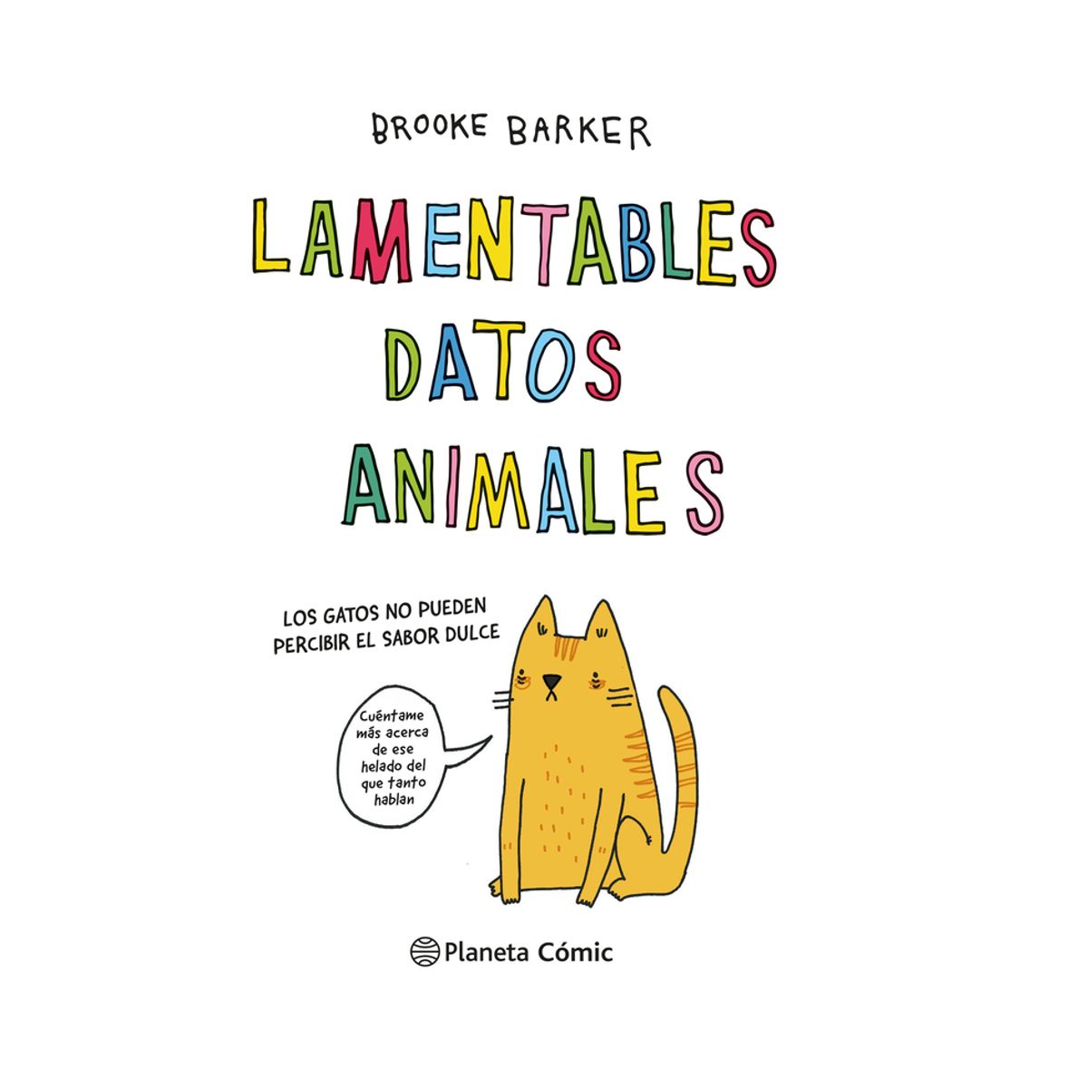 PLANETA COMIC - Libro Lamentables datos animales - Brooke Barker