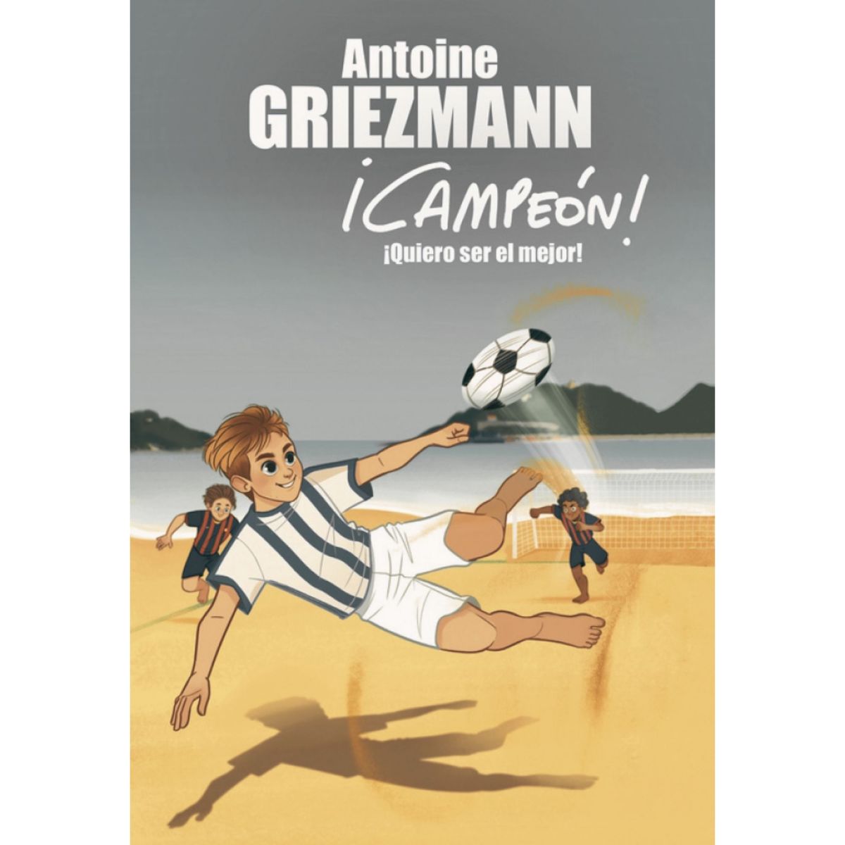 B DE BLOK - ¡Campeón! ¡Quiero se el mejor! 4 - Antoine Griezmann