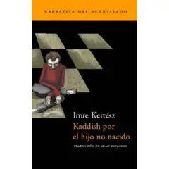 TOP10BOOKS - LIBRO Kaddish Por El Hijo No Nacido - IMRE KERTÉSZ