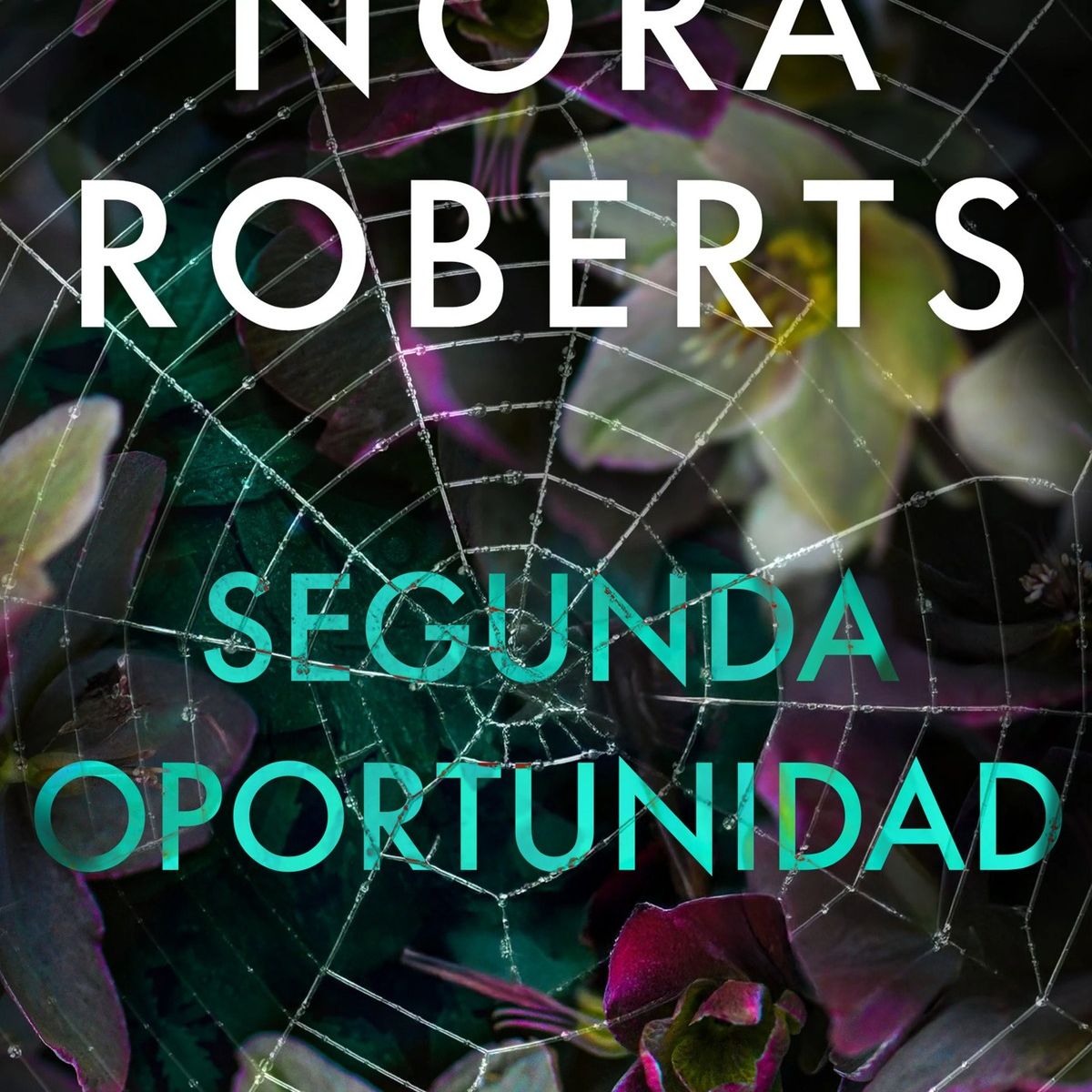 TOP10BOOKS - LIBRO Segunda Oportunidad - NORA ROBERTS