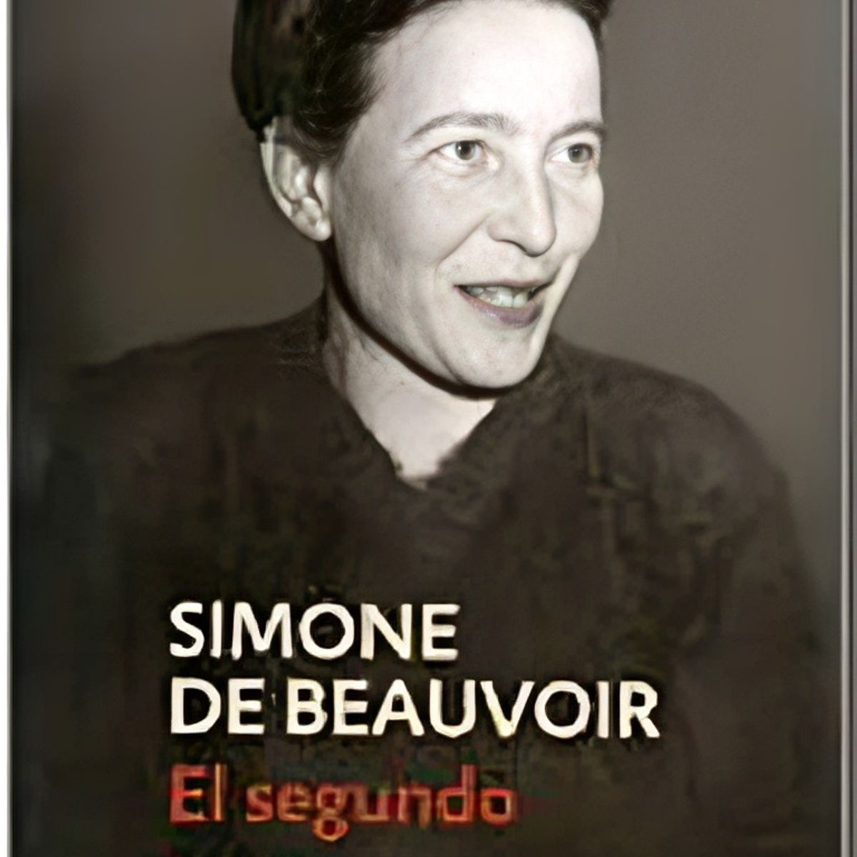 TOP10BOOKS - LIBRO El Segundo s e x o - SIMONE DE BEAUVOIR