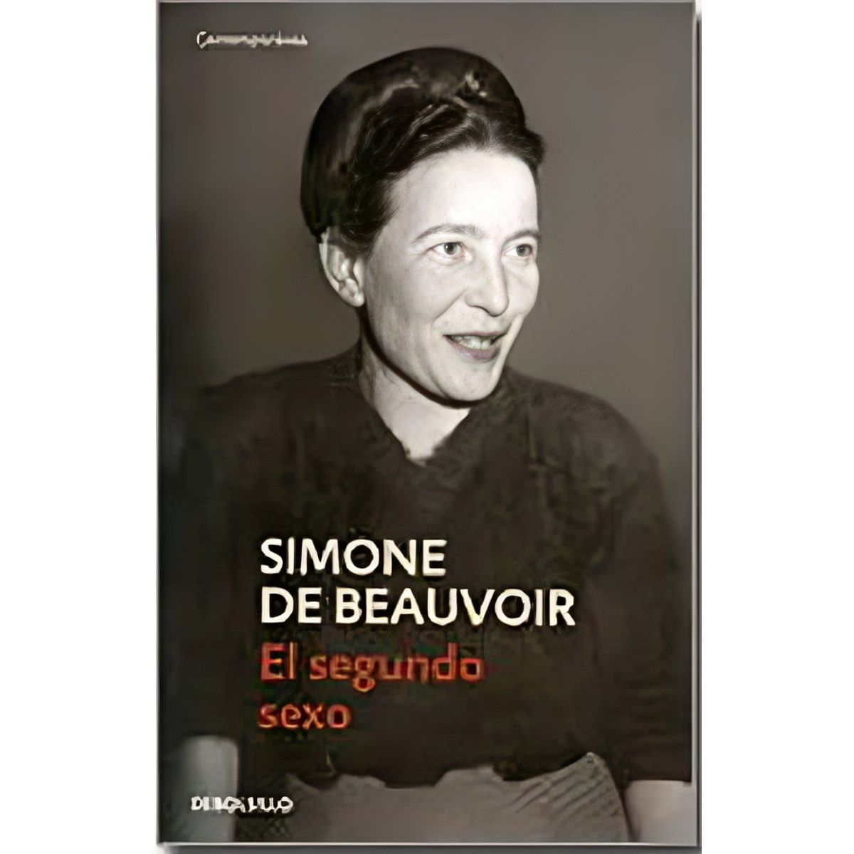 TOP10BOOKS - LIBRO El Segundo s e x o - SIMONE DE BEAUVOIR