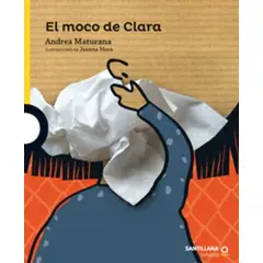 TOP10BOOKS - LIBRO El Moco De Clara - ANDREA MATURANA
