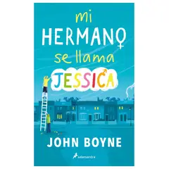 SALAMANDRA - Mi hermano se llama Jéssica John Boyne