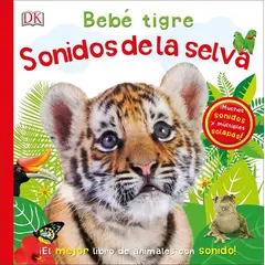 ANTARTICA LIBROS - Bebe Tigre Sonidos De La Selva
