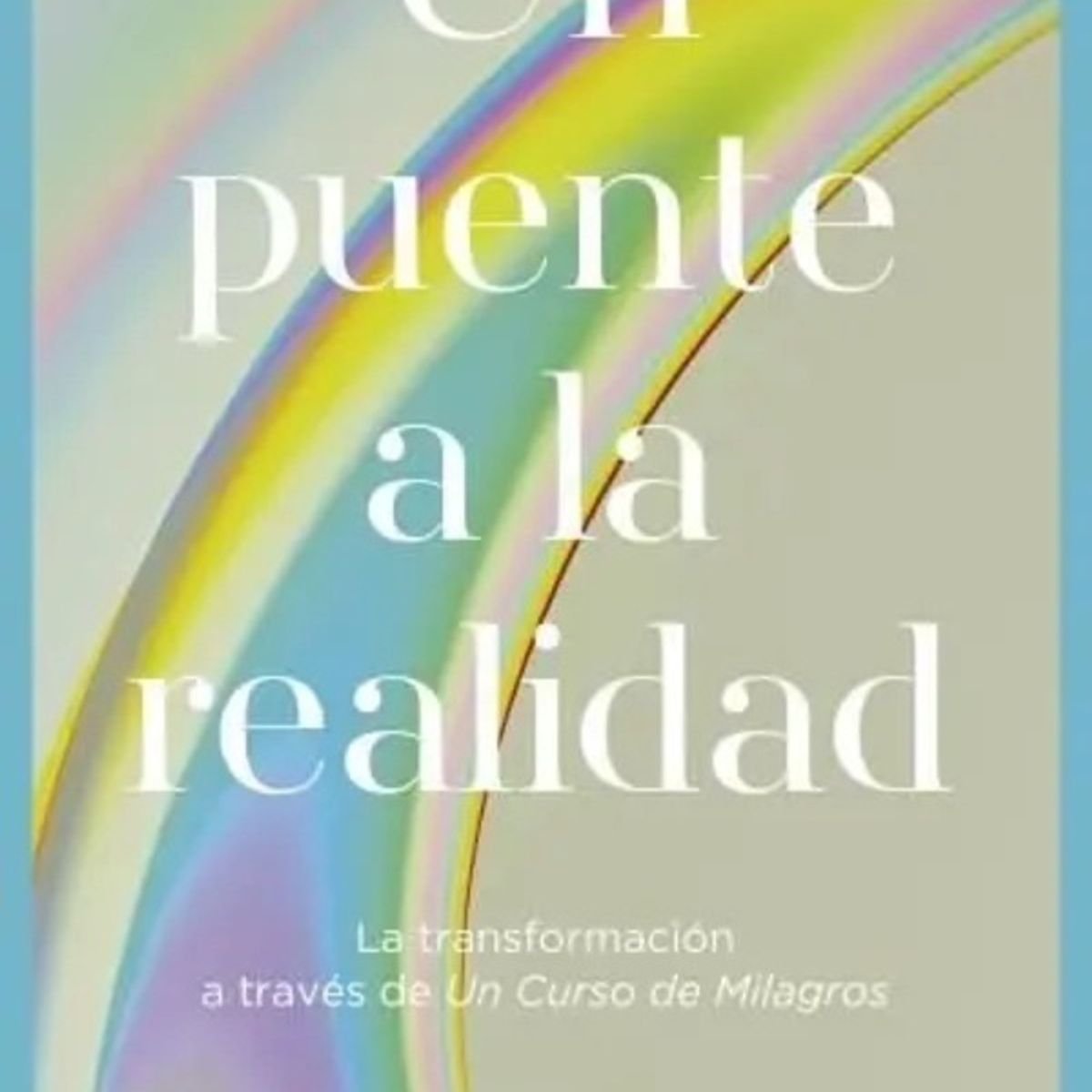 ANTARTICA LIBROS - Un Puente A La Realidad